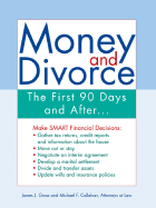 Money and Divorce: The First 90 Days and After