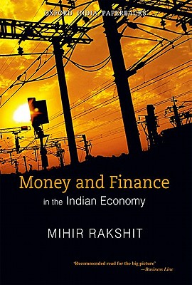 Money and Finance in the Indian Economy - Rakshit, Mihir