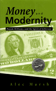 Money and Modernity: Pound, Williams, and the Spirit of Jefferson