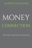 Money Connection: Clarity, Release and Connection