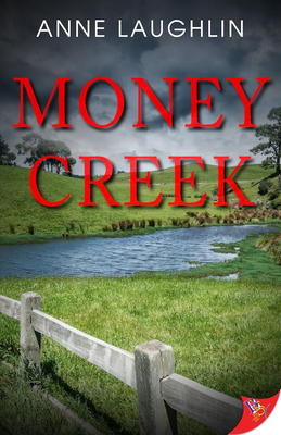 Money Creek - Laughlin, Anne