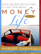 Money for Life: The 20 Factor Plan for Accumulating Wealth While You're Young
