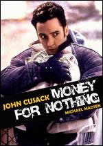 Money for Nothing - Ramon Menendez