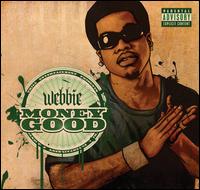 Money Good - Webbie