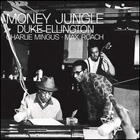 Money Jungle - Duke Ellington/Charles Mingus/Max Roach