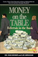 Money on the Table Referrals in the Bank