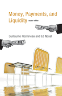 Money, Payments, and Liquidity, Second Edition