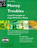 Money Troubles: Legal Strategies to Cope with Your Debts