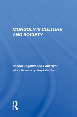 Mongolia's Culture And Society - Jagchid, Sechin