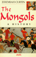 Mongols: A History