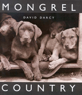 Mongrel Country - Darcy, David