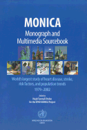 MONICA Monograph and Multimedia Sourcebook: World's Largest Study of Heart Disease, Stroke, Risk Factors, and Population Trends 1979-2002