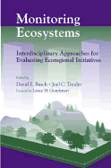 Monitoring Ecosystems: Interdisciplinary Approaches for Evaluating Ecoregional Initiatives