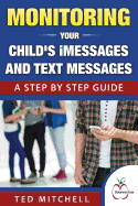 Monitoring Your Child's Imessages and Text Messages: A Step by Step Guide