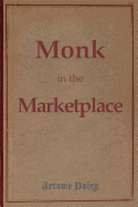 Monk in the Marketplace: Going Deep to Lead Large