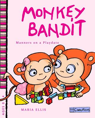 Monkey Bandit - Manners on a Playdate - 
