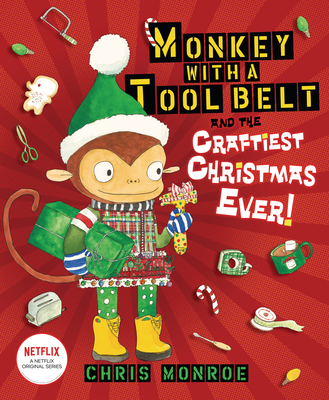 Monkey with a Tool Belt and the Craftiest Christmas Ever! - 