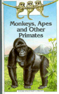 Monkeys, Apes, and Other Primates