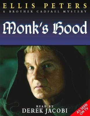 Monk's Hood - Peters, Ellis, and Jacobi, Derek (Read by)