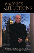 Monk's Reflections: A View from the Dome