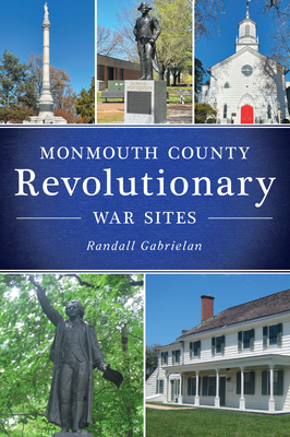 Monmouth County Revolutionary War Sites - Gabrielan, Randall