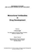 Monoclonal Antibodies in Drug Development: Proceedings of the First John Abel Symposium on Drug Development