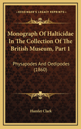 Monograph of Halticidae in the Collection of the British Museum, Part 1: Physapodes and Oedipodes (1860)