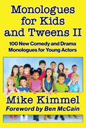 Monologues for Kids and Tweens II