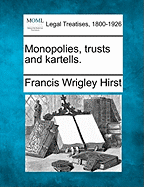 Monopolies, Trusts and Kartells