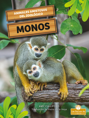 Monos (Monkeys) - Culliford, Amy, and de la Vega, Pablo (Translated by)