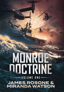 Monroe Doctrine: Volume I