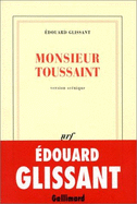 Monsieur Toussaint: Version Scenique