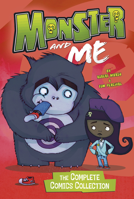 Monster and Me: The Complete Comics Collection - Marsh, Robert