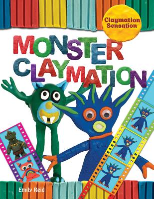 Monster Claymation - Reid, Emily