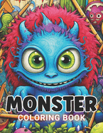Monster Coloring Book for Adults: Beautiful and High-Quality Design To Relax and Enjoy