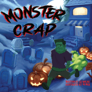 Monster Crap: The Funny Halloween Fart and Poop Book for Children