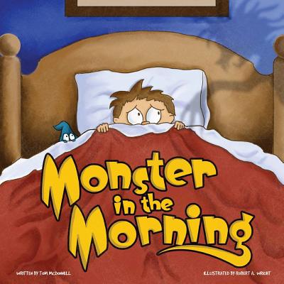 Monster in the Morning - McDonnell, Thomas, and Donnelly, Mark (Designer)