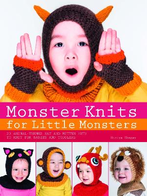 Monster Knits for Little Monsters - Khegay, Nuriya