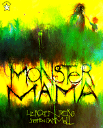 Monster Mama - Rosenberg, Liz