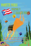 Monster Maria / Marisol y El Huracn Mara