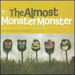 Monster Monster - The Almost