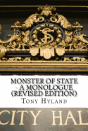 Monster of State: A Monologue