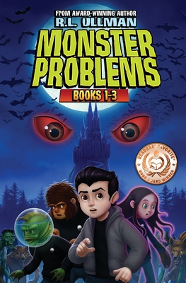 Monster Problems Books 1-3 - Ullman, R L