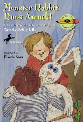 Monster Rabbit Runs Amuck - Giff, Patricia Reilly