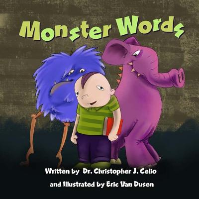 Monster Words - Abts, Daniel (Editor), and Celio, Theresa (Editor)