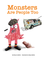 Monsters are People Too!