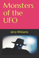 Monsters of the UFO
