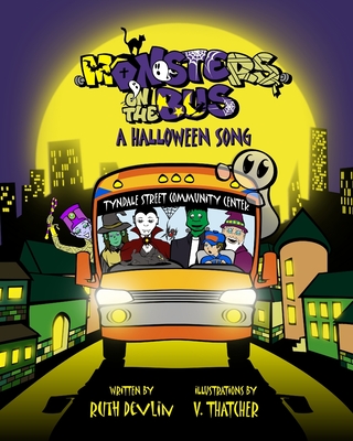 Monsters On the Bus: A Halloween Song - Devlin, Ruth