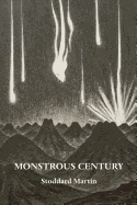 Monstrous Century: Essays in the Age of the Feuilleton