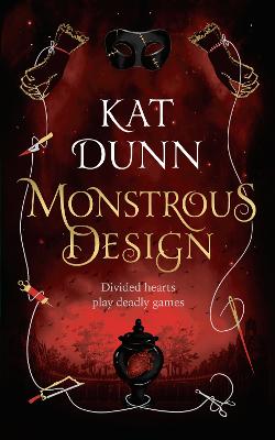 Monstrous Design - Dunn, Kat